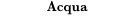 Acqua