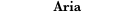 Aria