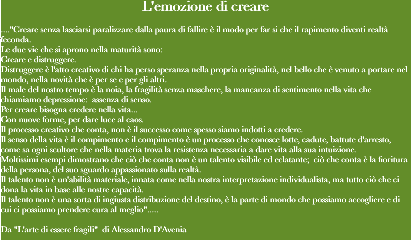 L'emozione di creare